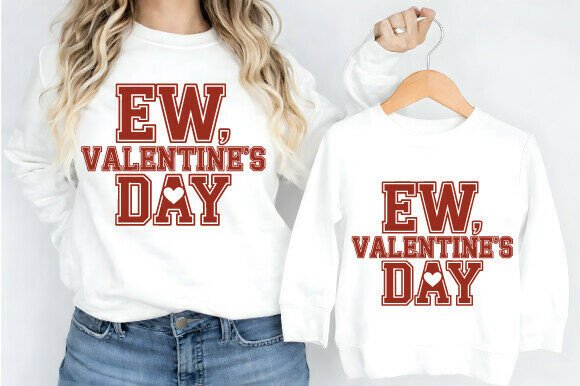 Ew Valentines Day SVG PNG, Valentine SVG